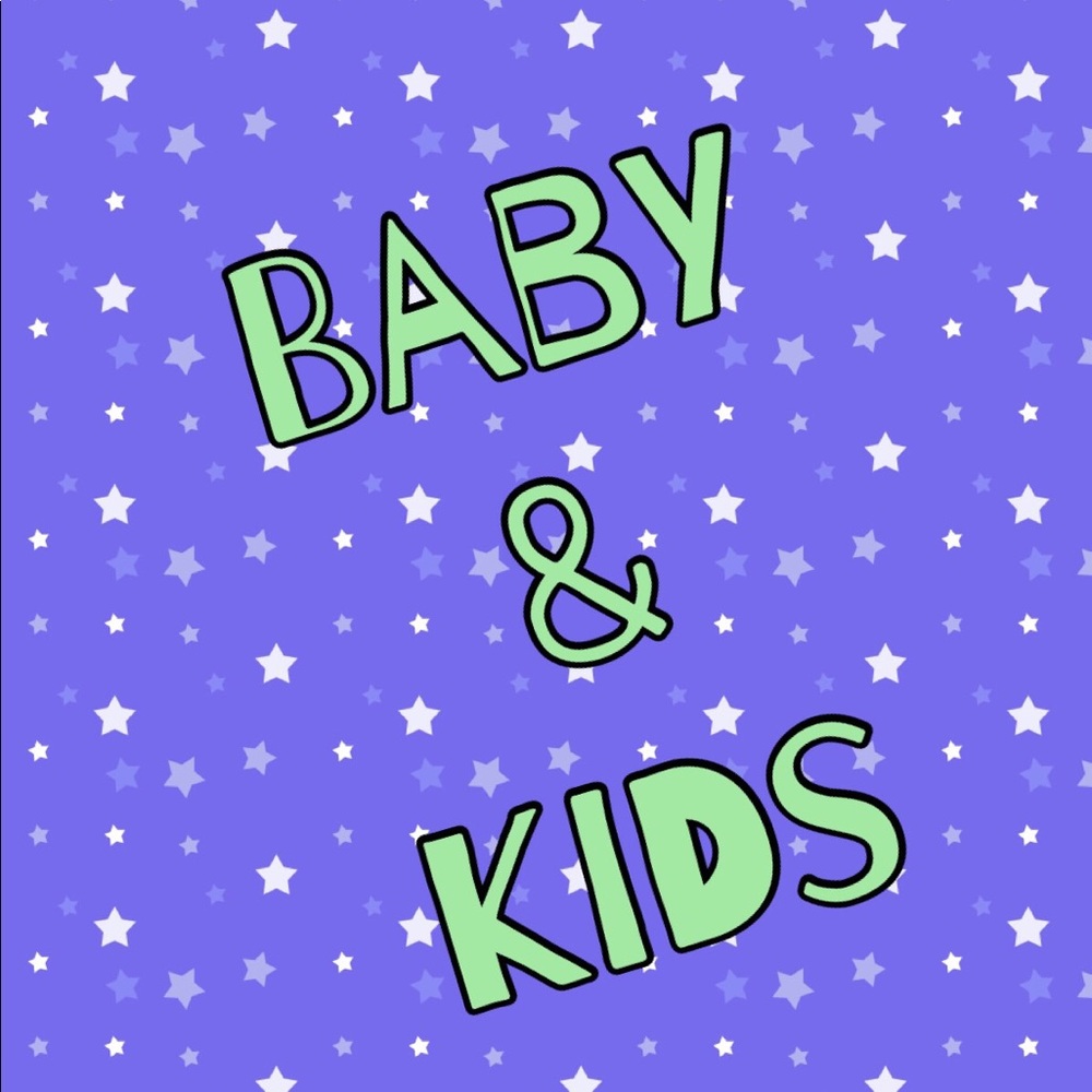 Baby and Kids
